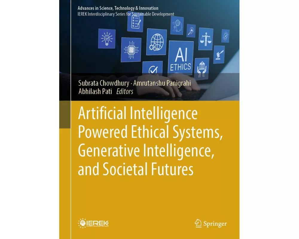 Artificial Intelligence Powered Ethical Systems, Generative Intelligence, and Societal Futures