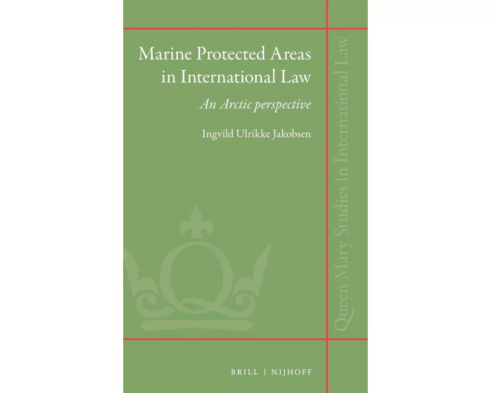 Marine Protected Areas in International Law