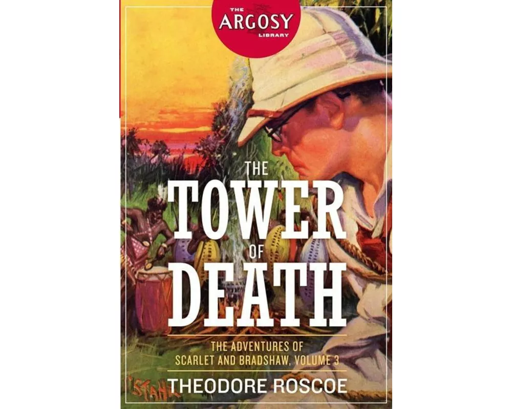The Tower of Death: The Adventures of Scarlet and Bradshaw, Volume 3