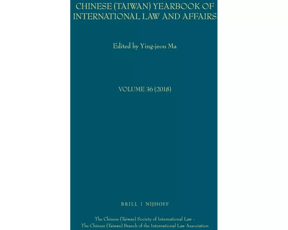Chinese (Taiwan) Yearbook of International Law and Affairs, Volume 36, (2018)