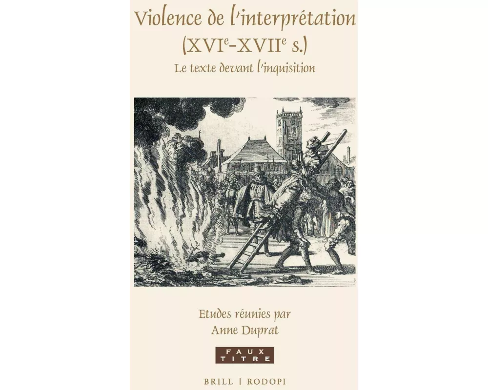 Violence de l'Interprétation (Xvie-Xviie S.)