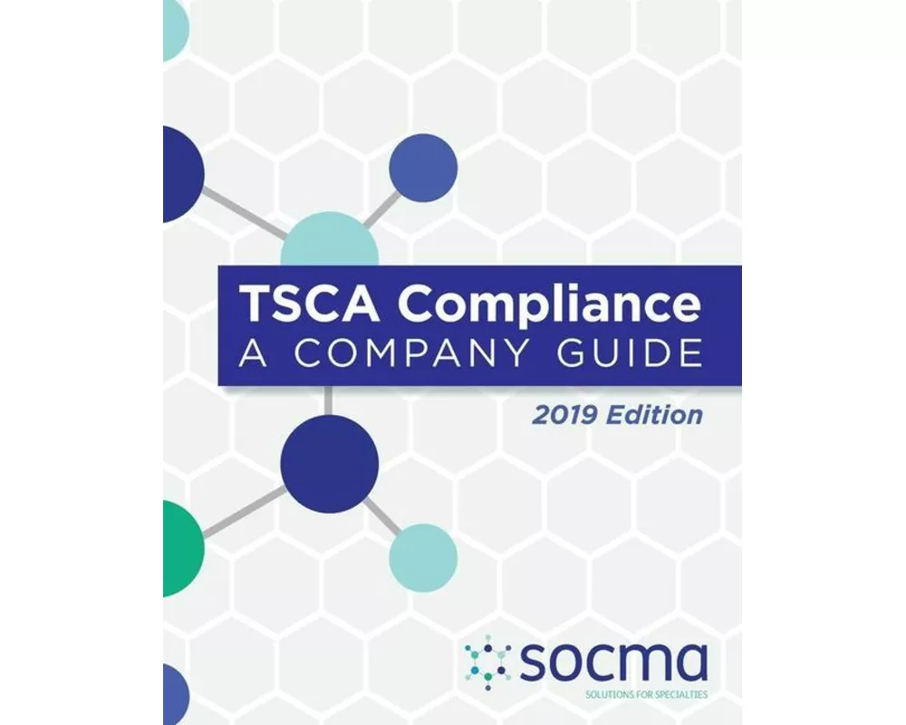 TSCA Compliance: A Company Guide