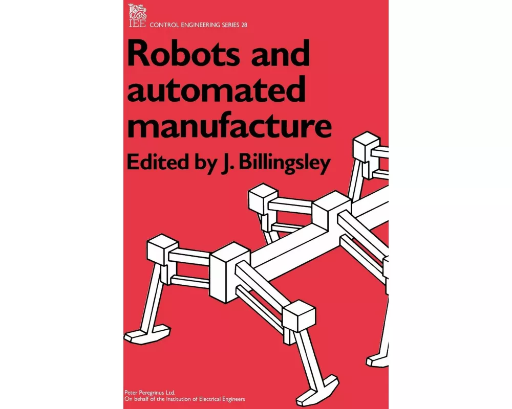 Robots and Automated Manufacture