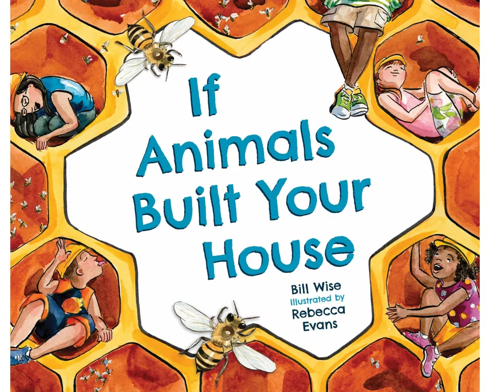 If Animals Built Your House