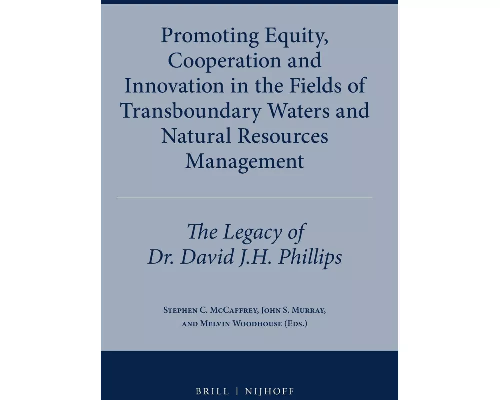 Promoting Equity, Cooperation and Innovation in the Fields of Transboundary Waters and Natural Resources Management