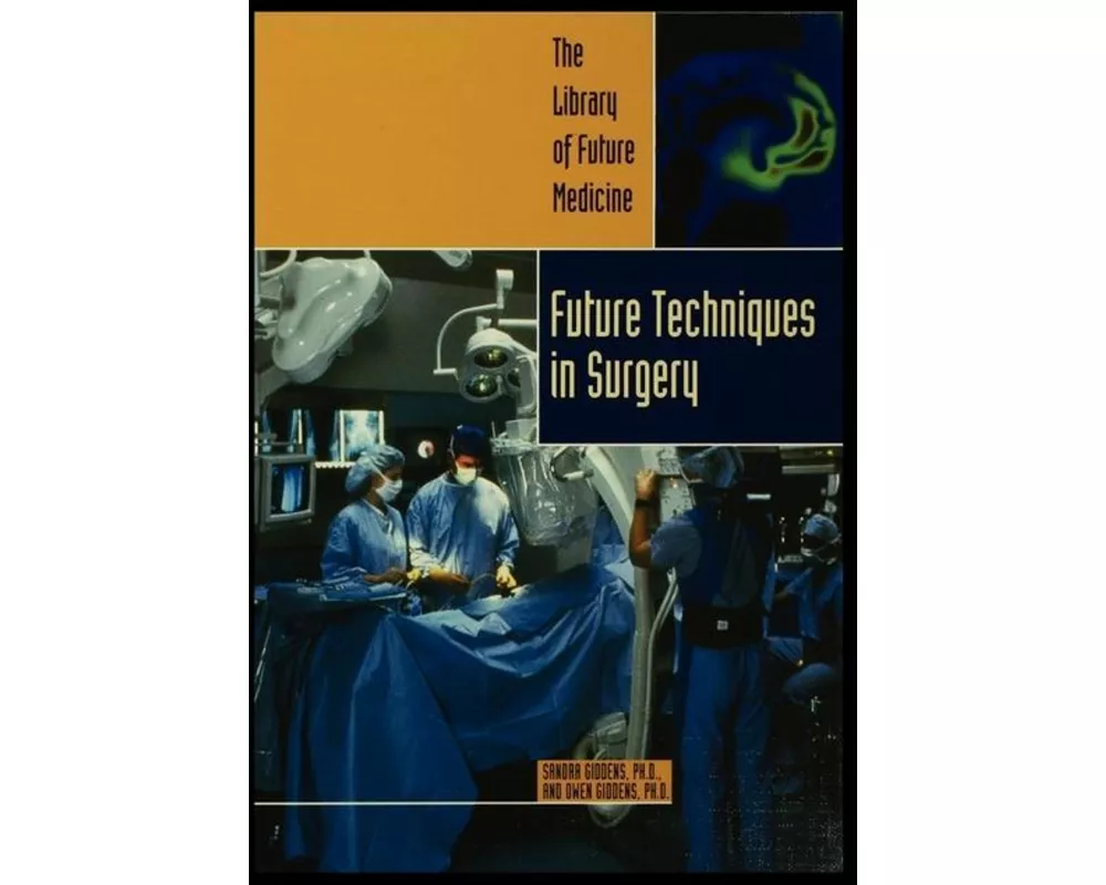 Future Techniques in Surgery
