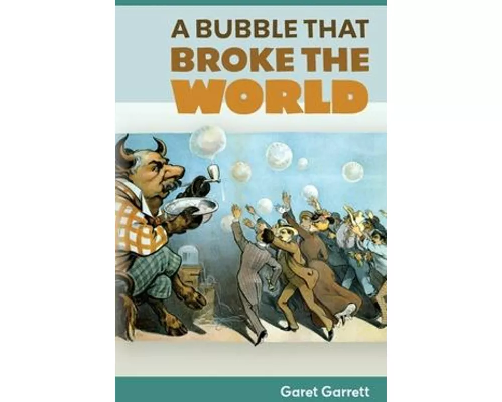 A Bubble that Broke the World