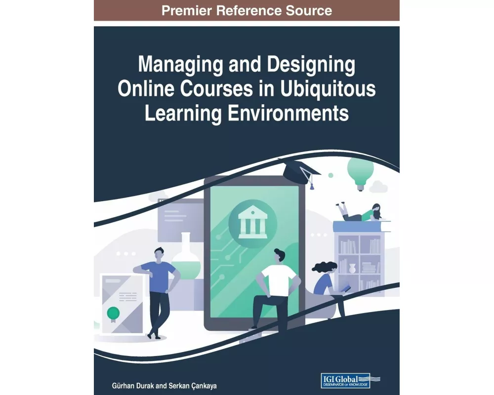 Managing and Designing Online Courses in Ubiquitous Learning Environments
