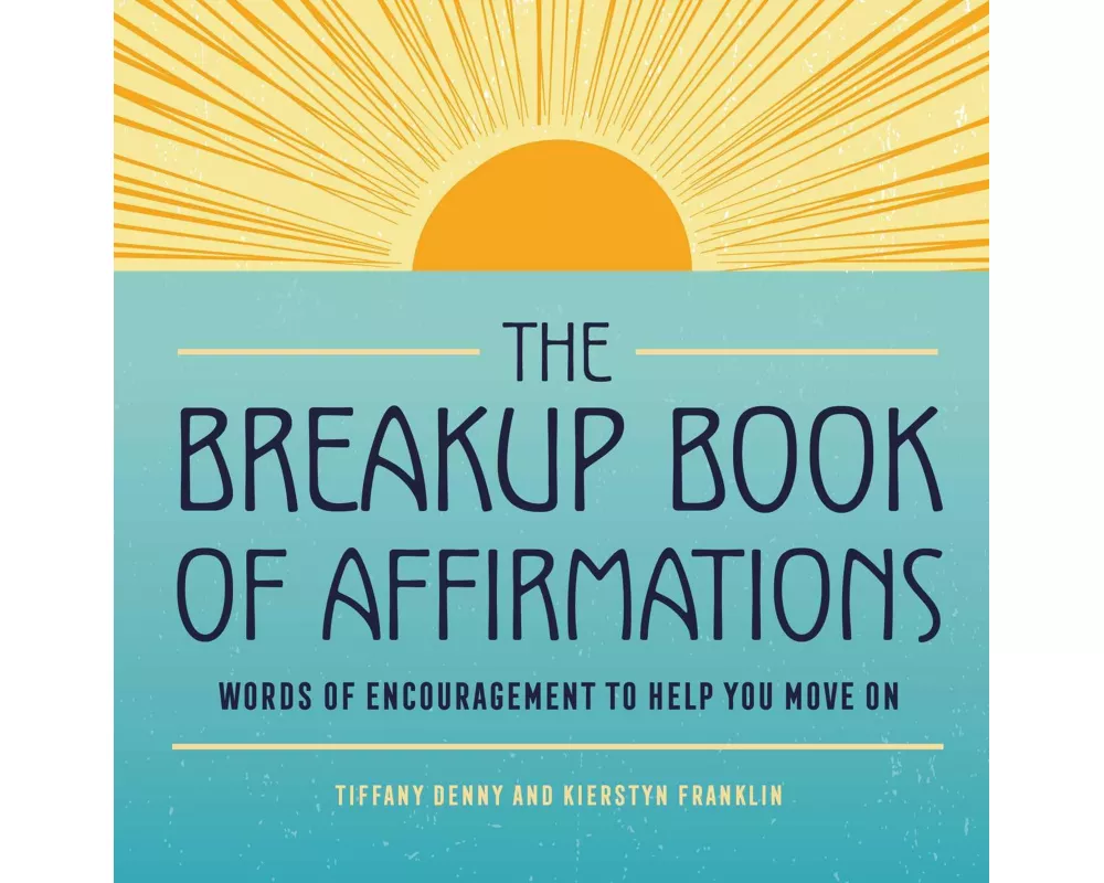 The Breakup Book of Affirmations