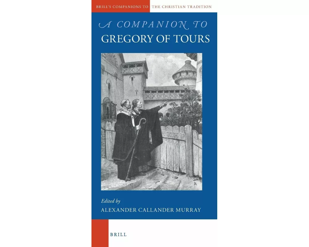 A Companion to Gregory of Tours