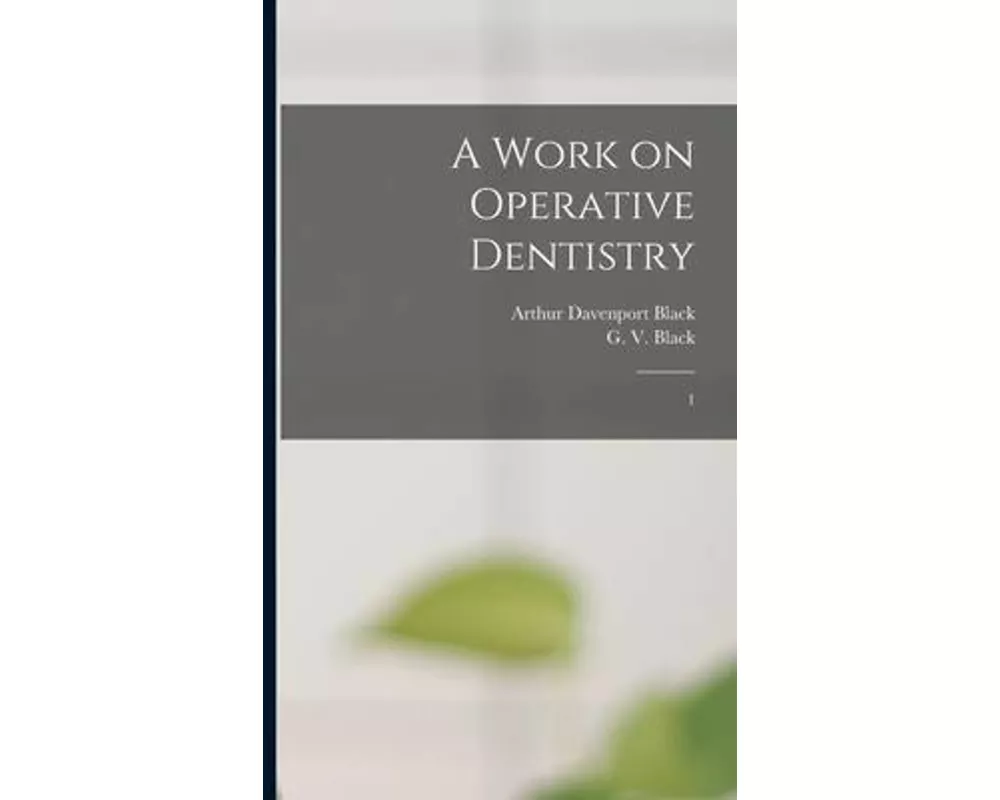 A Work on Operative Dentistry