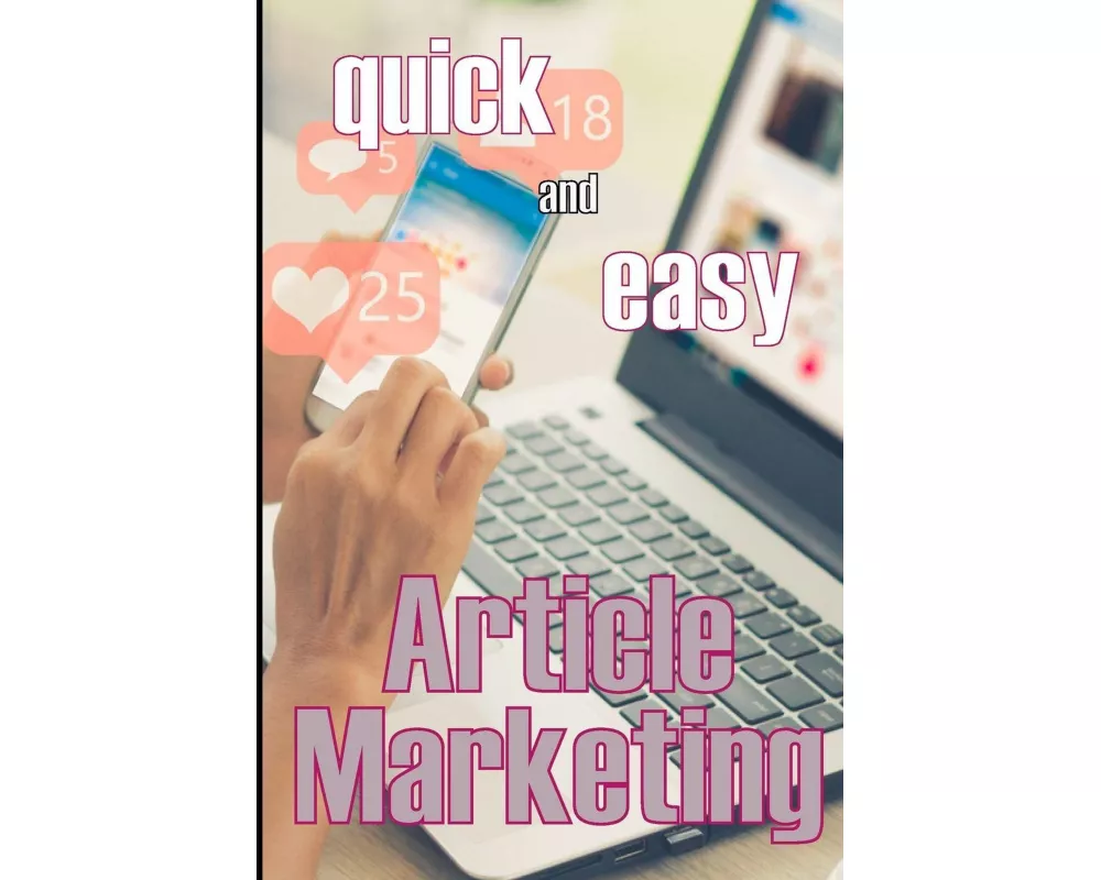 Article Marketing - Quick and Easy
