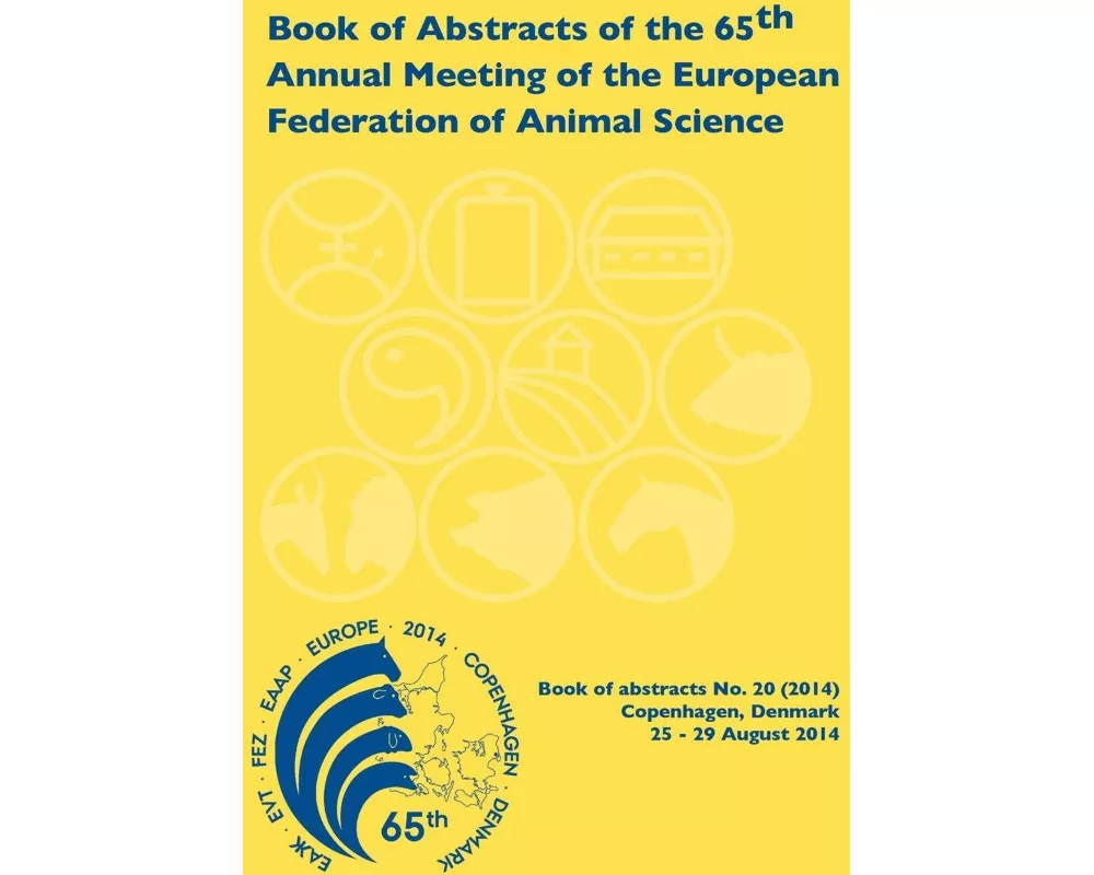 Book of Abstracts of the 65th Annual Meeting of the European Association for Animal Production