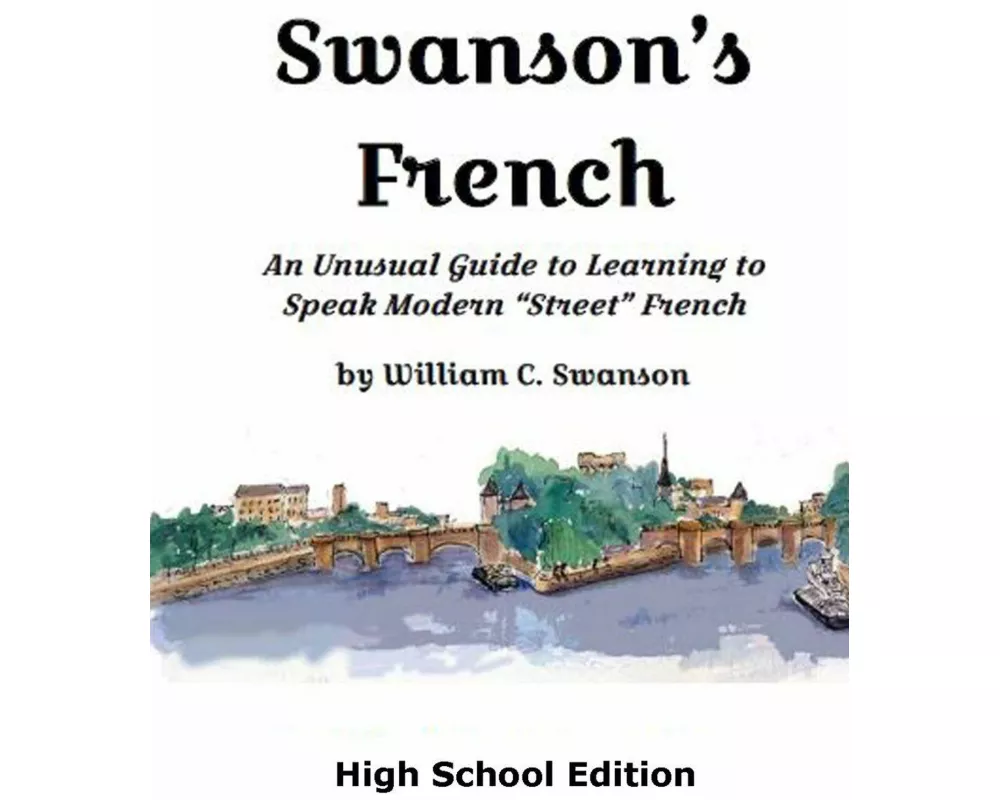 Swanson's French, High School Edition