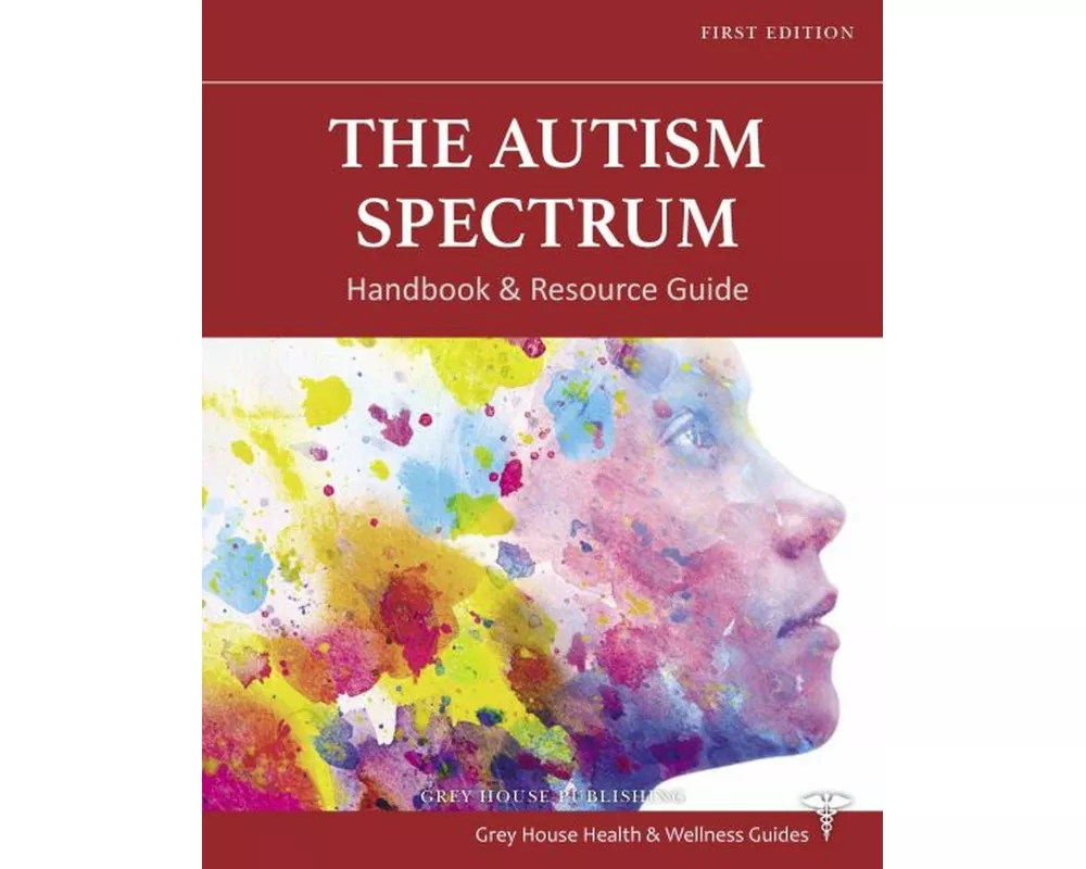 The Autism Spectrum Handbook & Resource Guide