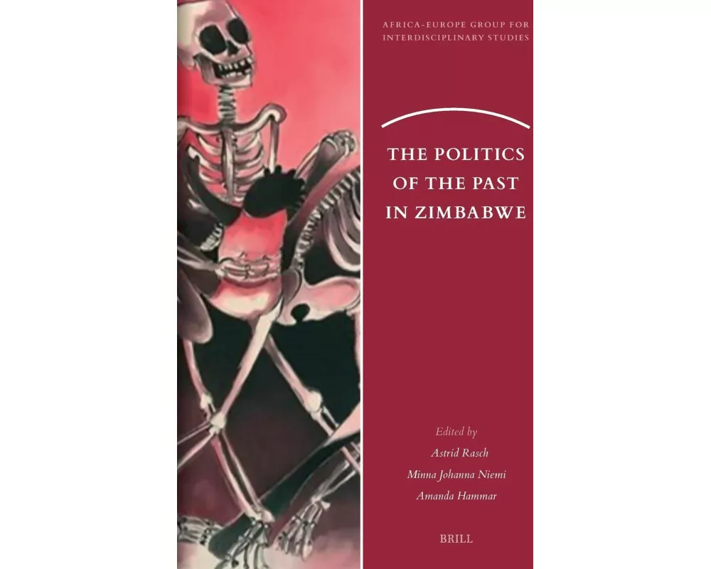 The Politics of the Past in Zimbabwe