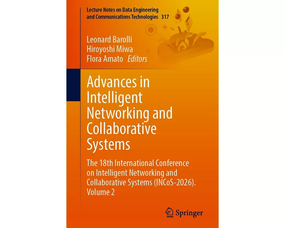Advances in Intelligent Networking and Collaborative Systems