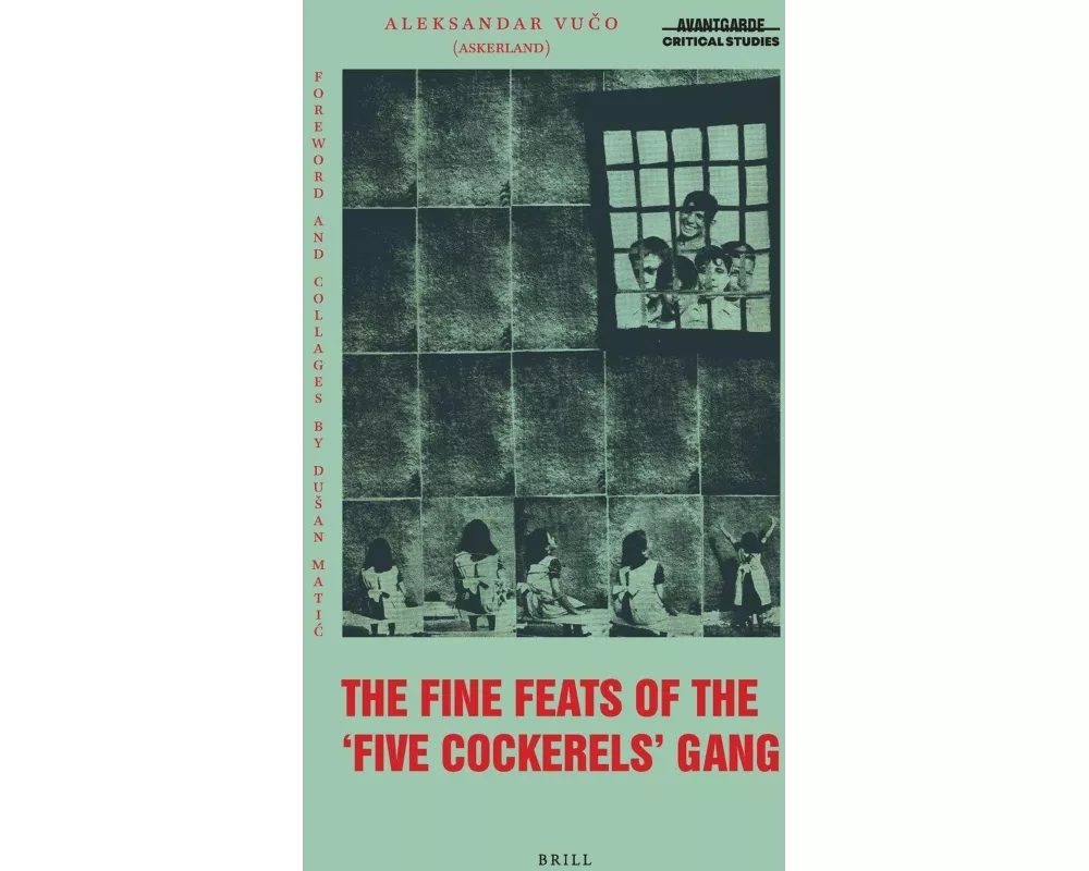 <i>The Fine Feats of the Five Cockerels Gang</i>