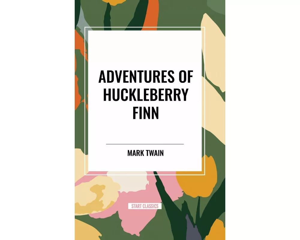 Adventures of Huckleberry Finn