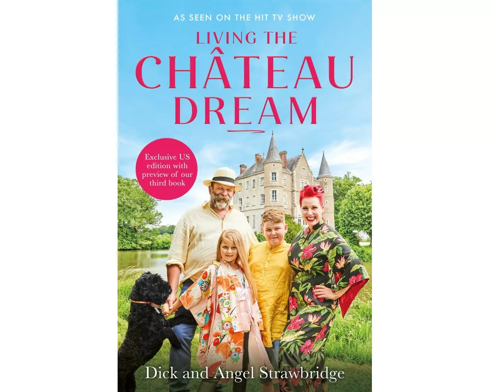 Living the Château Dream