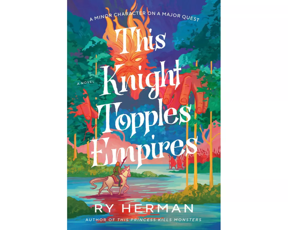 This Knight Topples Empires