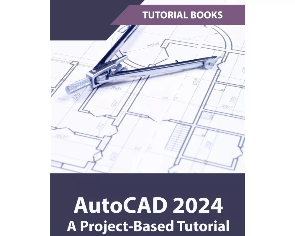 AutoCAD 2024 A Project-Based Tutorial