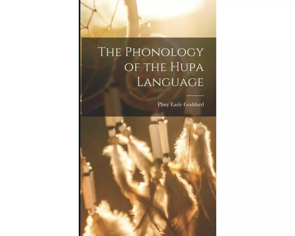 The Phonology of the Hupa Language