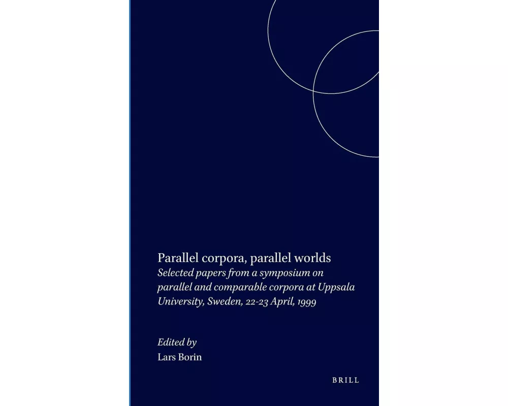 Parallel Corpora, Parallel Worlds
