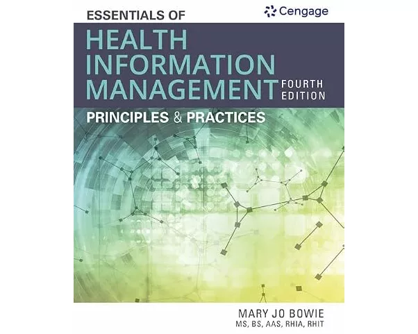 Bundle: Essentials of Health Information Management: Principles and Practices, 4th + Lab Manual