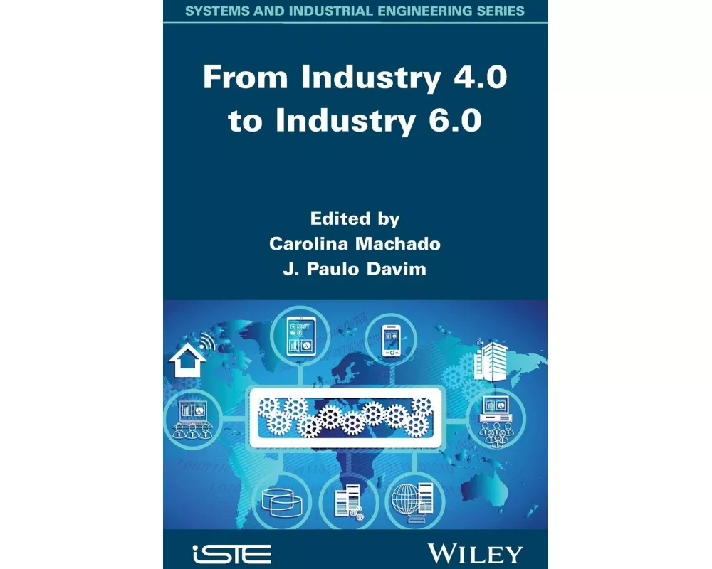 From Industry 4.0 to Industry 6.0