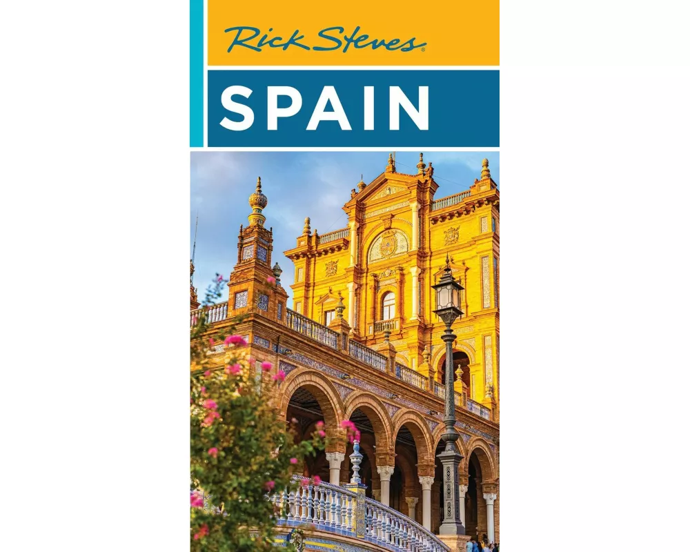 Rick Steves Spain (Twentieth Edition)