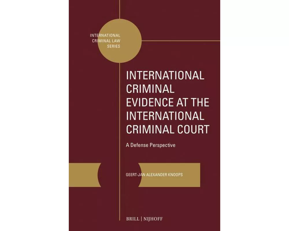 International Criminal Evidence at the International Criminal Court