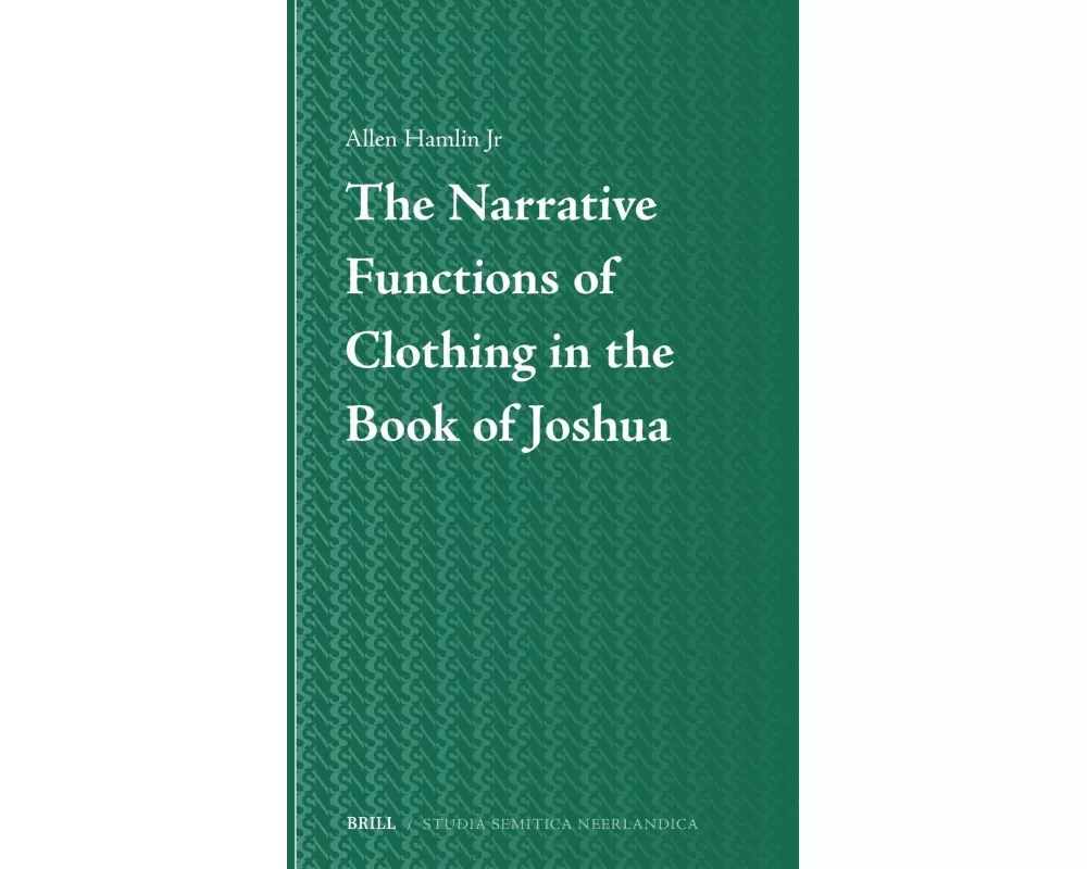 The Narrative Functions of Clothing in the Book of Joshua