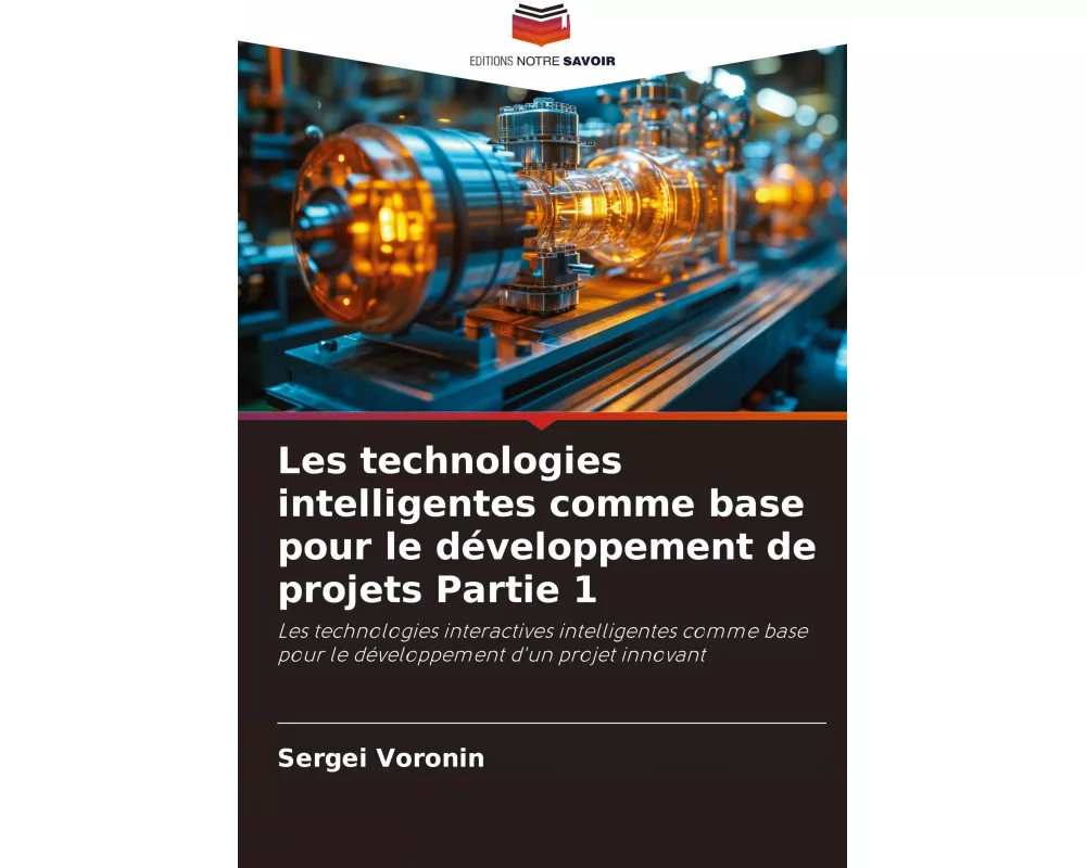 Les technologies intelligentes comme base pour le développement de projets Partie 1