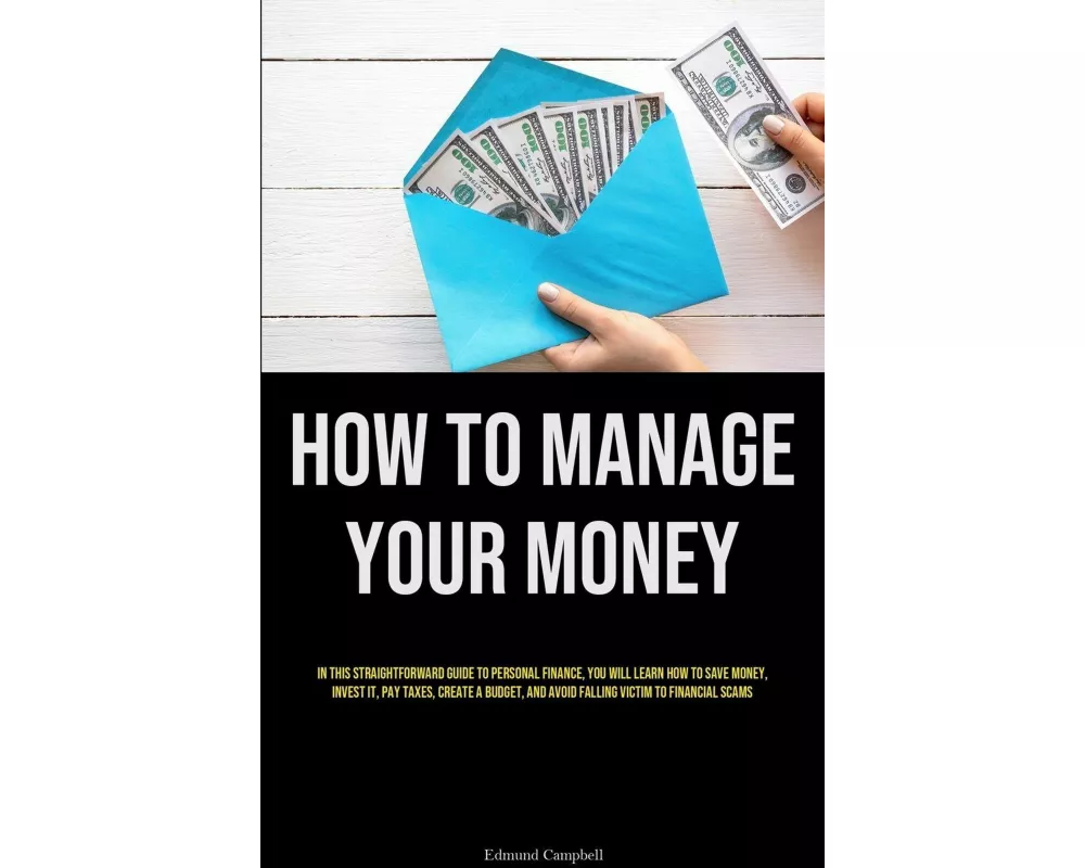 How To Manage Your Money