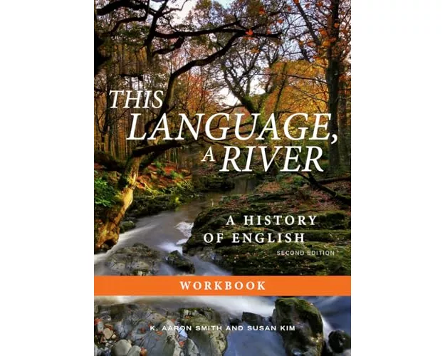 This Language, a River: Workbook -- Second Edition