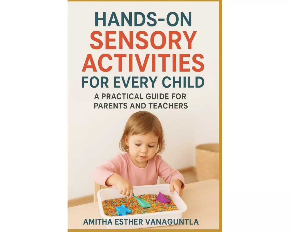 Hands-On Sensory Activities for Every Child