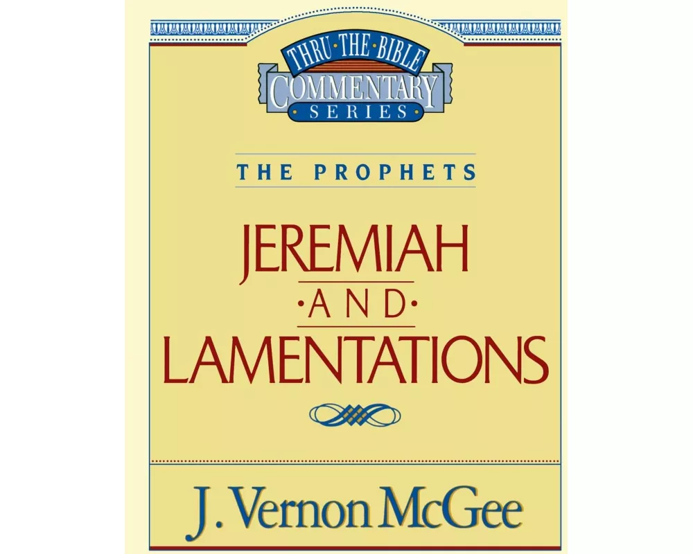 Thru the Bible Vol. 24: The Prophets (Jeremiah/Lamentations): 24