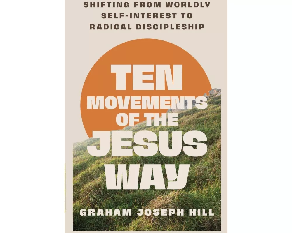 Ten Movements of the Jesus Way