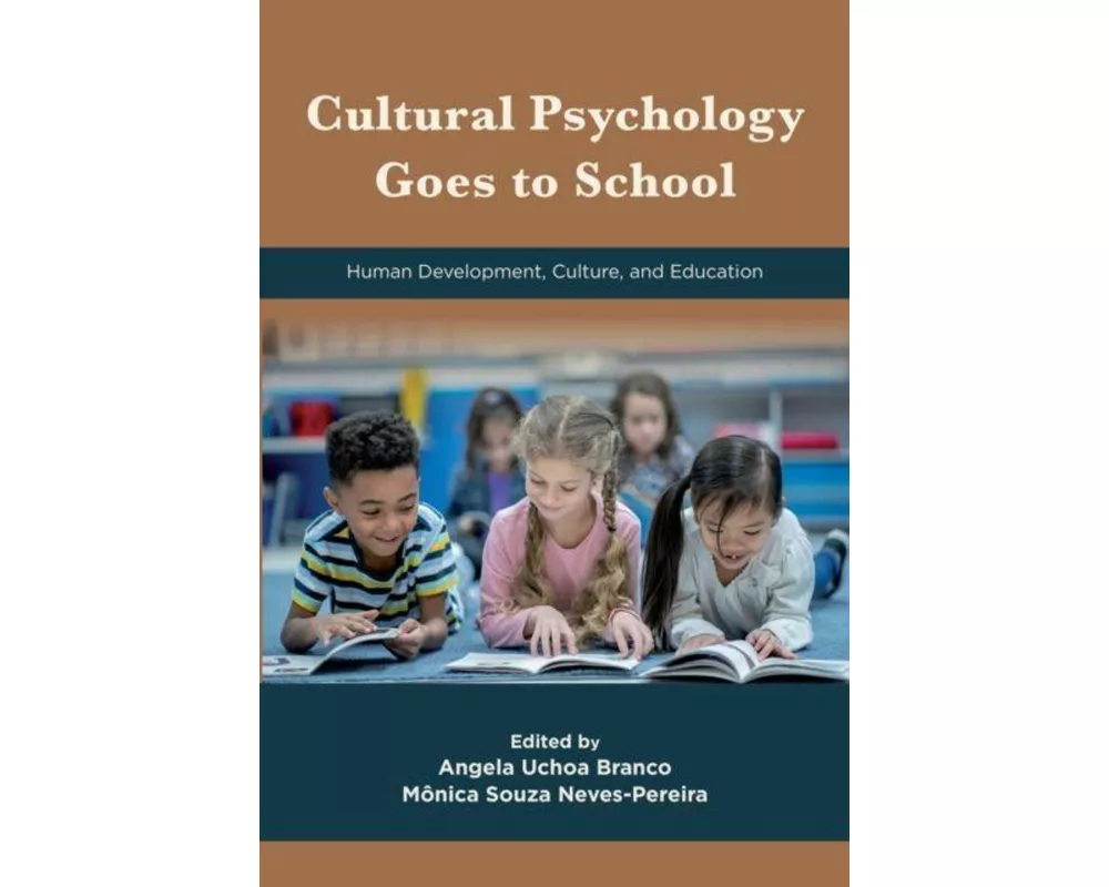 Cultural Psychology Goes to School