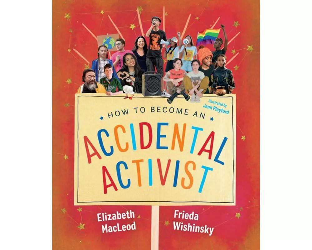 How to Become an Accidental Activist