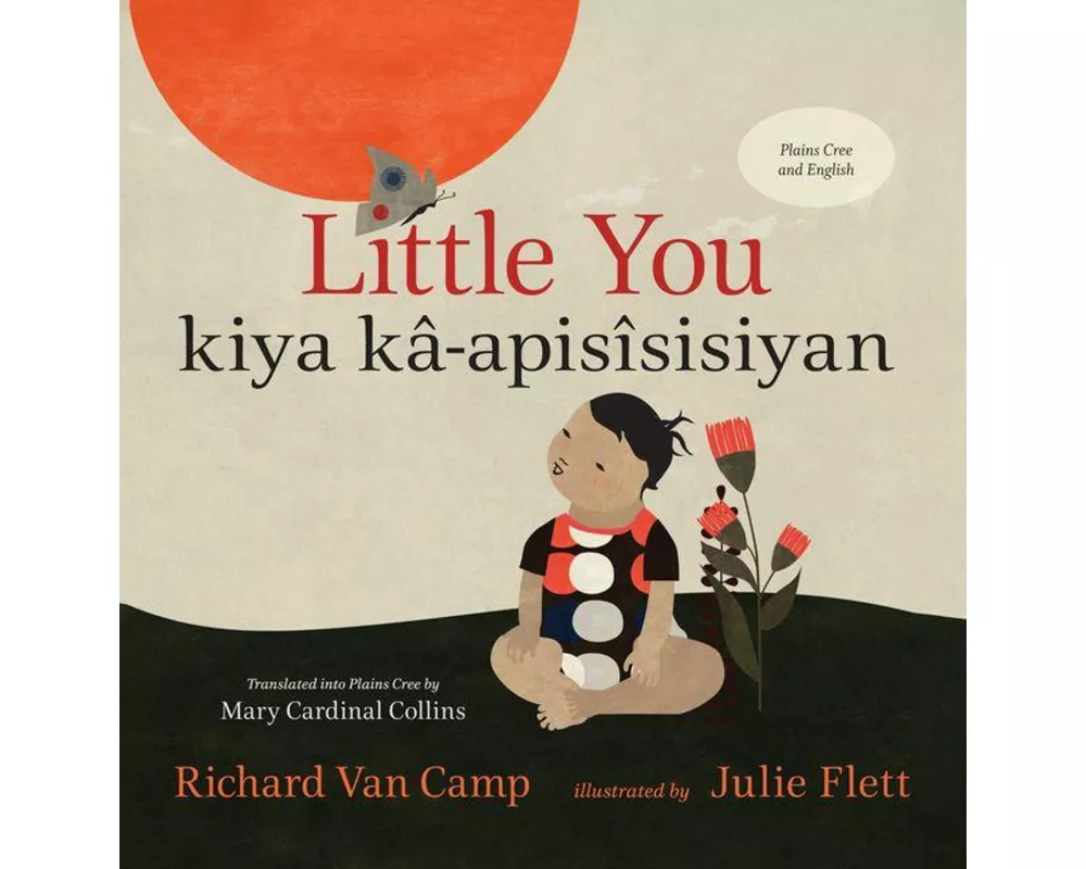 Little You / kiya ka-apisisisiyan