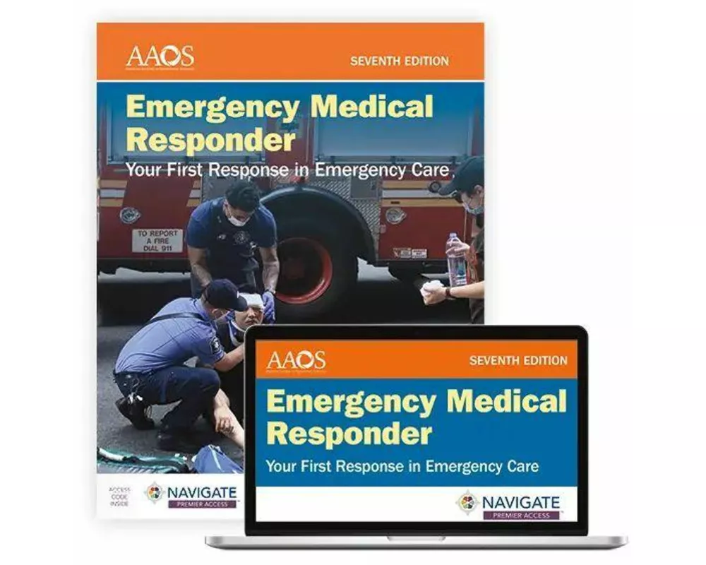 Emergency Medical Responder: Your First Response in Emergency Care Includes Navigate Premier Access