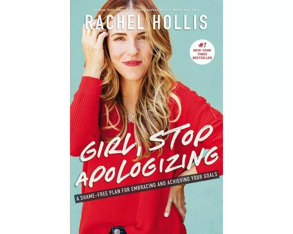 Girl, Stop Apologizing