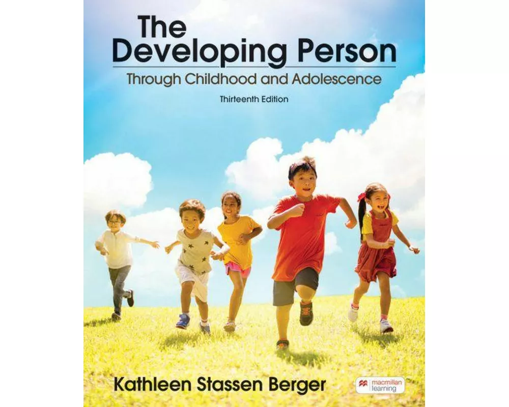 The Developing Person Through Childhood and Adolescence