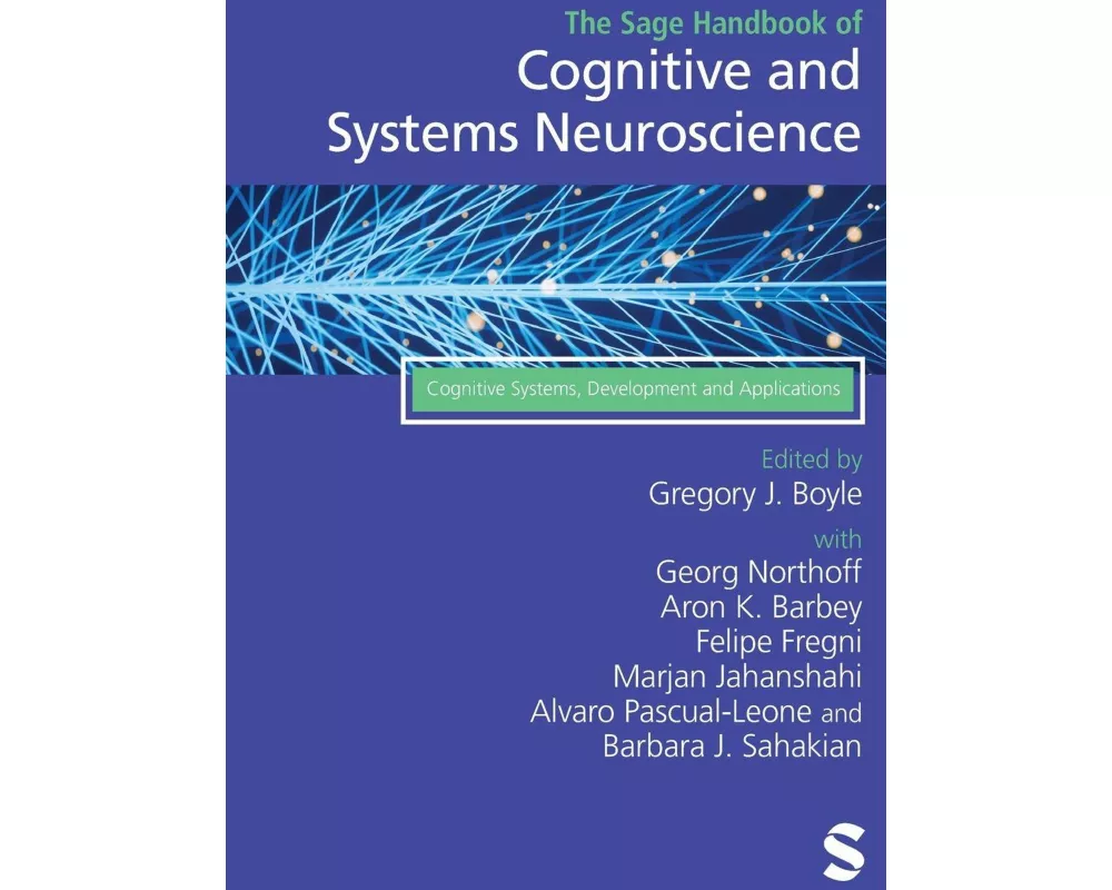 The Sage Handbook of Cognitive and Systems Neuroscience