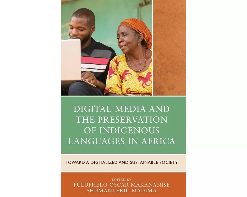 Digital Media and the Preservation of Indigenous Languages in Africa