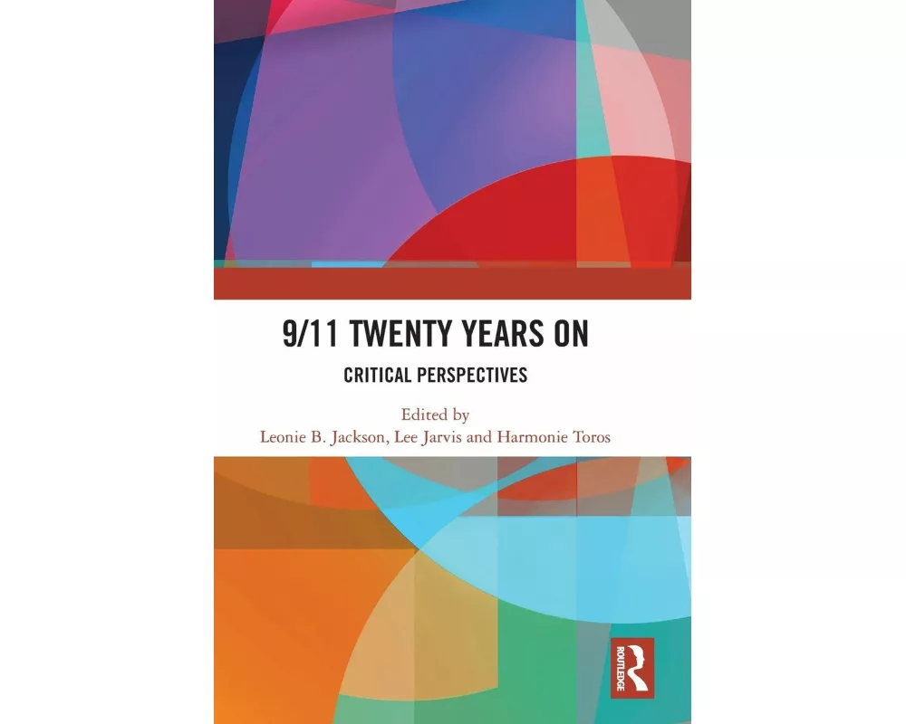 9/11 Twenty Years On