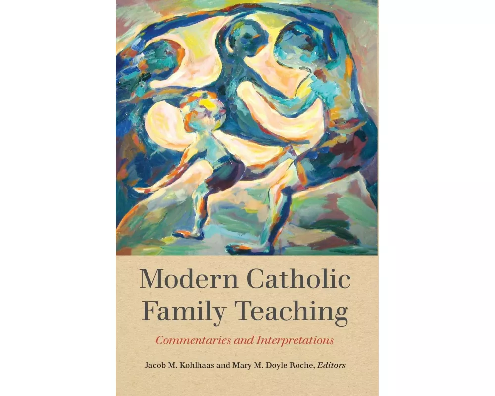 Modern Catholic Family Teaching