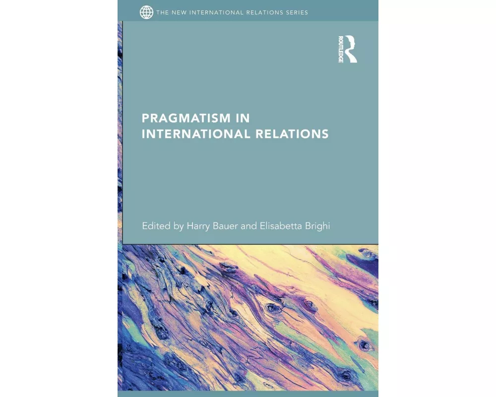 Pragmatism in International Relations